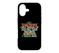 Some People Only Dream of Meeting Their Favorite Scientists Coque pour iPhone 17