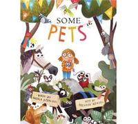 Some Pets by DiTerlizzi & Angela Angela Diterlizzi, Brendan Wenzel (Auteur)