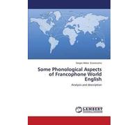 Some Phonological Aspects Of Francophone World English