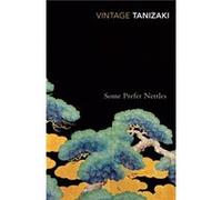 Some Prefer Nettles Tanizaki, Junichiro (Auteur)