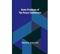 Some Problems Of The Peace Conference
