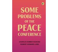 Some Problems of the Peace Conference