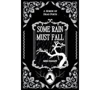 Some Rain Must Fall