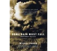 Some Rain Must Fall & Other Stories