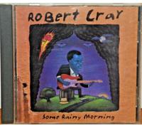Robert Cray – Some Rainy Morning – Import – Mercury