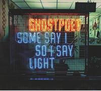 Some Say I So I Say Light