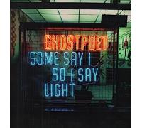 Some Say I So I Say Light