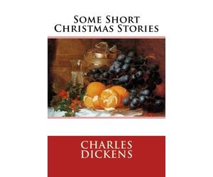 Some Short Christmas Stories