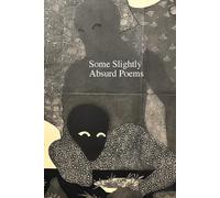 some slightly absurd poems