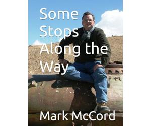 Some Stops Along the Way