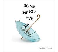 Some Things I've Lost