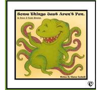 Some Things Just Aren't Fun.: Octorex & Friends Adventures.