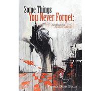 Some Things You Never Forget