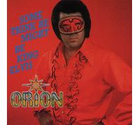 ORION – Some Think He Might Be King Elvis – CD