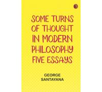 Some Turns of Thought in Modern Philosophy: Five Essays