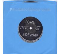 Some Velvet Sidewalk - Valley of The Clock