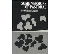 Some Versions of Pastoral, New Directions Paperbook ; 92 William Empson (Auteur)