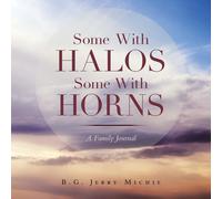 Some With Halos Some With Horns