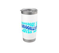 Somebody in Brooklyn Loves Me Modern Boho Vibe Gobelet isotherme en acier inoxydable double paroi