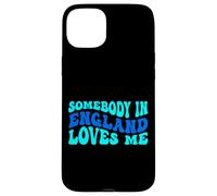 Somebody in England Loves Me Modern Boho Vibe Coque pour iPhone 15 Plus