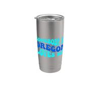 Somebody in Oregon Loves Me Modern Boho Vibe Gobelet isotherme en acier inoxydable double paroi