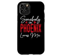 Somebody in Phoenix Loves Me Arizona Relation Matching Coque pour iPhone 11 Pro