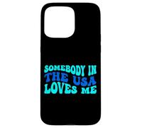 Somebody in The USA Loves Me Modern Boho Vibe Coque pour iPhone 15 Pro Max
