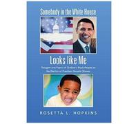 Somebody In The White House Looks Like Me