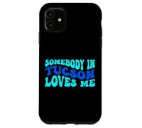 Somebody in Tucson Loves Me Modern Boho Vibe Coque pour iPhone 11