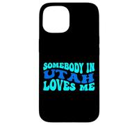 Somebody in Utah Loves Me Modern Boho Vibe Coque pour iPhone 15