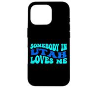 Somebody in Utah Loves Me Modern Boho Vibe Coque pour iPhone 16 Pro