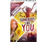 Somebody Like You Estelle Maskame (Auteur), Maud Ortalda (Traduction)