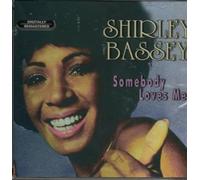 Shirley Bassey - Somebody Loves Me [Import]