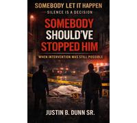 Somebody Should've Stopped Him: When Intervention Was Still Possible