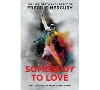 Somebody to Love by Mark Langthorne Mark Langthorne, Matt Richards (Auteur)
