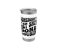 Somebody's Get Shit Done Cousin Cousins drôles Hommes Femmes Gobelet isotherme en acier inoxydable double paroi