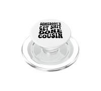 Somebody's Get Shit Done Cousin Cousins drôles Hommes Femmes PopSockets PopGrip pour MagSafe