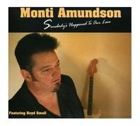 Amundson, Monti - Somebody's Happened to...