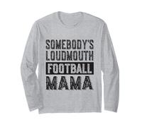 Somebody's Loudmouth Football Mama Mom Funny Mother's Day Manche Longue