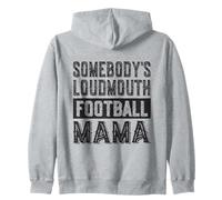 Somebody's Loudmouth Football Mama Mom Funny Mother's Day Sweat à Capuche