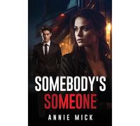Somebody's Someone