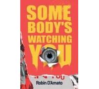 Somebody's Watching You