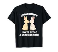 Somebunny Adore être Un Courtier en valeurs mobilières, Joli Travail de Lapin de Pâques T-Shirt