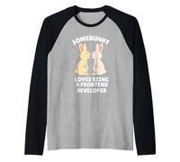 Somebunny Adore être Un développeur Frontend Cute Easter Bunny Manche Raglan