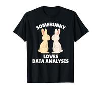 Somebunny Loves Analyse des données Cadeau d'analyste de Lapin de Pâques Mignon T-Shirt
