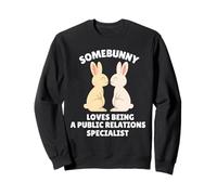 Somebunny Loves Spécialiste des Relations publiques Lapin de Pâques Sweatshirt