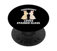 Somebunny Loves Vitrail Mignon Lapin de Pâques Cadeau Artiste PopSockets PopGrip Adhésif