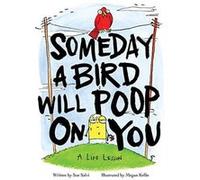Someday a Bird Will Poop On You - [Version Originale] Inconnu (Auteur)