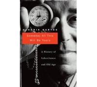 Someday All This Will Be Yours