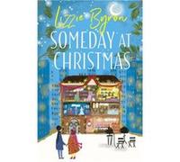 Someday at Christmas by Lizzie Byron Lizzie Byron (Auteur)